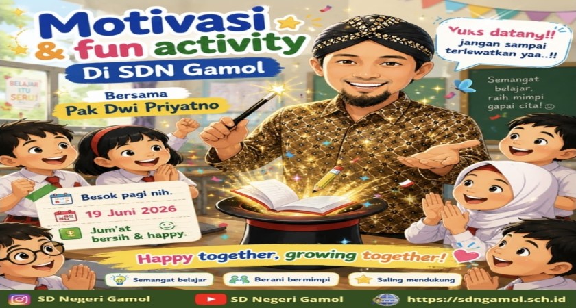Motivasi dan Fun Activity di SD Negeri Gamol Hadirkan Semangat Baru bagi Siswa